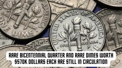 Rare Bicentennial Quarter and Rare Dimes Worth $570K Dollars Each Are Still in Circulation