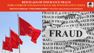 Red Flags of Insurance Fraud
