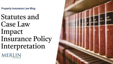 Statutes and Case Law Impact Insurance Policy Interpretation | Property Insurance Coverage Law Blog